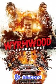Wyrmwood Apocalypse (2022) [Hindi Dubbed] 720p WEB-DLRip Saicord