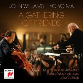 John Williams, Yo-Yo Ma, New York Philharmonic - A Gathering of Friends (2022) [24Bit 96kHz] FLAC [PMEDIA] ⭐️
