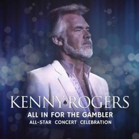VA - Kenny Rogers All In For The Gambler – All-Star Concert Celebration (Live) (2022) Mp3 320kbps [PMEDIA] ⭐️