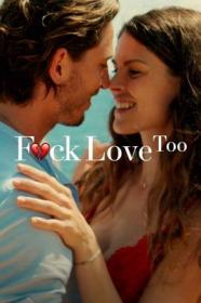 F ck Love Too 2022 iTA-DUT WEBDL 1080p x264-CYBER