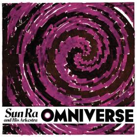 Sun Ra - Omniverse (Expanded Edition) (2022) [24Bit-44.1kHz] FLAC [PMEDIA] ⭐️