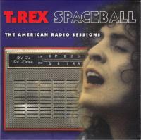 Marc Bolan & T  Rex - Spaceball (American Radio Sessions) (2cd) (2009)⭐FLAC