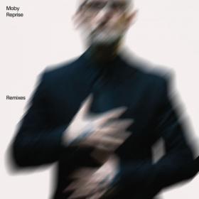 Moby - Reprise (Remixes) (2022) [WEB FLAC]