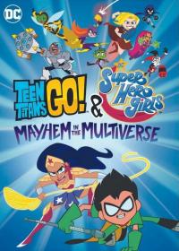 Teen Titans Go and DC Super Hero Girls Mayhem in the Multiverse 2022 HDRip XviD AC3<span style=color:#39a8bb>-EVO</span>