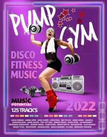 Pump Gym  Disco Fitness Music