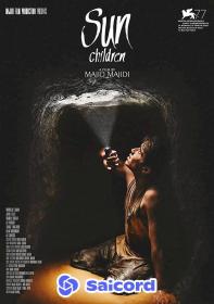 Sun Children [Khorshid] (2020) [Turkish Dubbed] 720p WEB-DLRip Saicord
