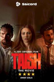 Taish (2020) [Bengali Dub] 720p WEBRip Saicord