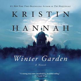 Kristin Hannah - 2009 - Winter Garden (Fiction)