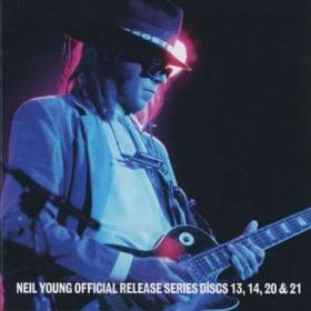 Neil Young - Official Release Series Discs 13, 14, 20 & 21 (4CD) (2022) FLAC