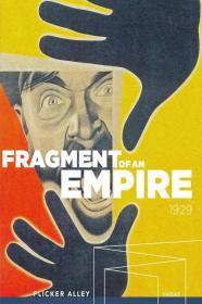 Fragment Of An Empire (1929) [1080p] [BluRay] <span style=color:#39a8bb>[YTS]</span>