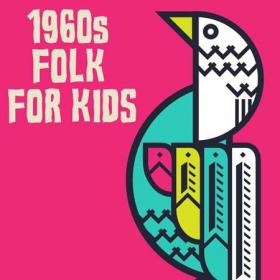 1960's Folk For Kids (2022)