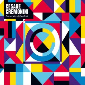 Cesare Cremonini - La Teoria Dei Colori (2012 Pop) [Flac 16-44]