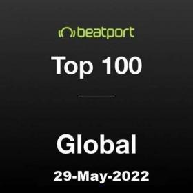 Beatport Top 100 Global Chart (29-05-2022)