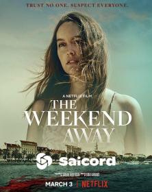 The Weekend Away (2021) [Telugu Dub] 1080p WEB-DLRip Saicord