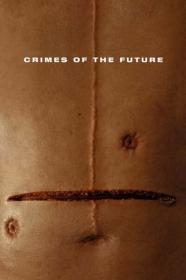 Crimes of the Future 2022 720p HDCAM<span style=color:#39a8bb>-C1NEM4[TGx]</span>