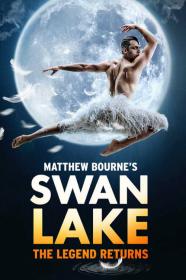 Matthew Bournes Swan Lake (2019) [1080p] [WEBRip] [5.1] <span style=color:#39a8bb>[YTS]</span>