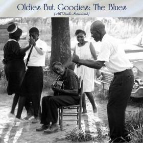 Various Artists - Oldies But Goodies_ The Blues (All Tracks Remastered) (2022) Mp3 320kbps [PMEDIA] ⭐️