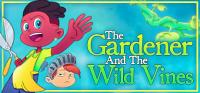 The.Gardener.and.the.Wild.Vines.Build.8106348