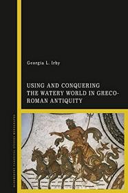 [ CourseHulu.com ] Using and Conquering the Watery World in Greco-Roman Antiquity