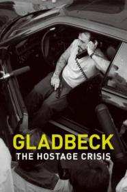 Gladbeck The Hostage Crisis 2022 GERMAN 720p WEBRip 800MB x264<span style=color:#39a8bb>-GalaxyRG[TGx]</span>