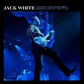 Jack White - Barclays Center, Brooklyn, NY Apr 21 (2022) Mp3 320kbps [PMEDIA] ⭐️