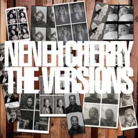 Neneh Cherry - The Versions (2022) [24Bit 44.1kHz] FLAC [PMEDIA] ⭐️