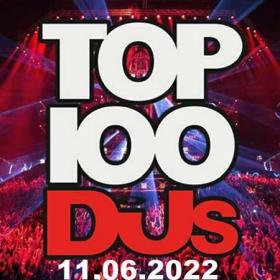 Top 100 DJs Chart (11-06-2022)