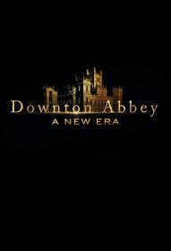 Downton Abbey A New Era [2022] YG