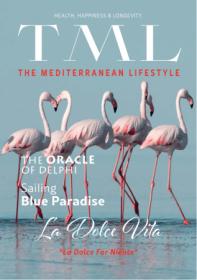 The Mediterranean Lifestyle - Issue 18, June - July 2022