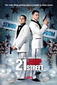 [ 不太灵公益影视站  ]龙虎少年队[简繁英字幕] 21 Jump Street 2012 UHD BluRay 2160p x265 HDR TrueHD7 1-MiniHD
