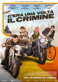 C'Era Una Volta Il Crimine 2022 iTA Bluray 1080p x264-CYBER