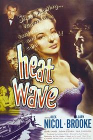 Heat Wave (1954) [1080p] [BluRay] <span style=color:#39a8bb>[YTS]</span>