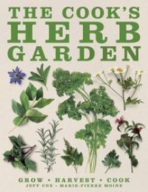 The Cooks Herb Garden (Jeff Cox, Marie-Pierre Moine)