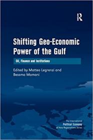 [ CourseMega com ] Shifting Geo-Economic Power of the Gulf - Oil, Finance and Institutions