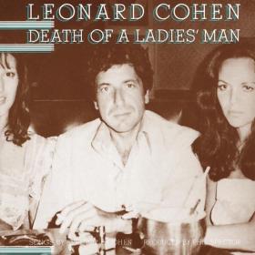 Leonard Cohen - Death Of A Ladies' Man (1977 Folk Rock) [Flac 24-96]