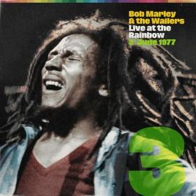 Bob Marley & The Wailers - Live At The Rainbow, 3rd June 1977 (2022) Mp3 320kbps [PMEDIA] ⭐️