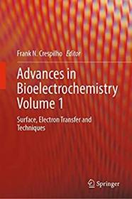 Advances in Bioelectrochemistry Volume 1 - Surface, Electron Transfer and Techniques (True PDF, EPUB)
