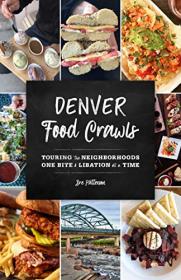 [ CourseHulu com ] Denver Food Crawls - Touring the Neighborhoods One Bite and Libation at a Time