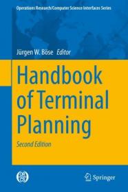 Handbook of Terminal Planning (Operations Research - Computer Science Interfaces Series, 64), 2nd Edition