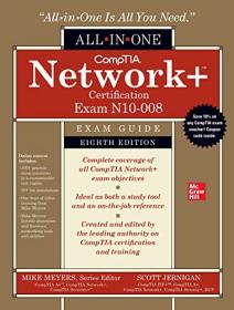 CompTIA Network + Certification All-in-One Exam Guide (Exam N10-008), 8th Edition (True PDF)
