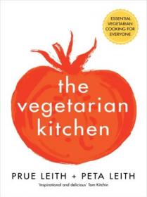 The Vegetarian Kitchen - Essential Vegetarian Cooking for Everyone (True AZW3)