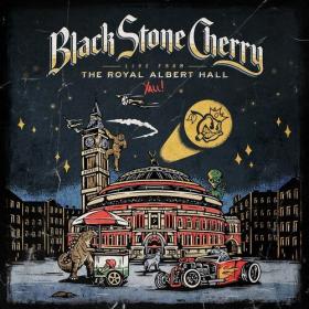 Black Stone Cherry - Live From The Royal Albert Hall    Y'All! (2022) Mp3 320kbps [PMEDIA] ⭐️
