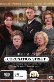 The Road To Coronation Street (2010) [720p] [WEBRip] <span style=color:#39a8bb>[YTS]</span>