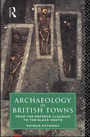 [ CourseHulu com ] Archaeology in British Towns - From the Emperor Claudius to the Black Death