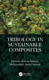 [ CoursePig com ] Tribology in Sustainable Composites