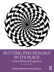[ TutGee com ] Putting Psychology in Its Place Critical Historical Perspectives Fourth Edition