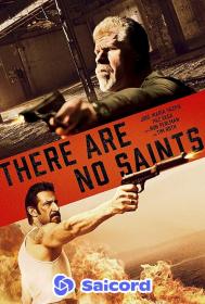 There Are No Saints (2022) [Hindi Dubbed] 720p WEB-DLRip Saicord