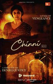 Chinni (2022) [Hindi Dubbed] 1080p WEB-DLRip Saicord