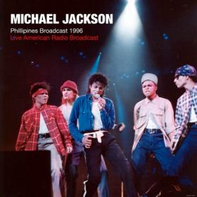 Michael Jackson - Phillipines Broadcast 1996 Set 1 & 2 (2022) FLAC [PMEDIA] ⭐️
