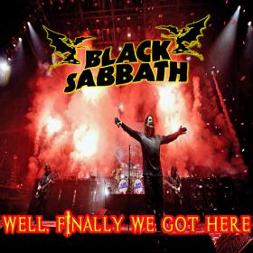 Black Sabbath ( 2016 ) - Well, Finally We Got Here - Vancouver, BC  ( Mar _7th )